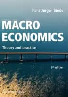 Macroeconomics - theory and practice af Hans Jørgen Biede