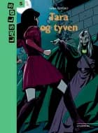 Tara og tyven af Sara Ejersbo