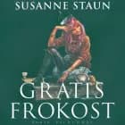 Gratis frokost af Susanne Staun