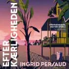 Efter kærligheden af Ingrid Persaud