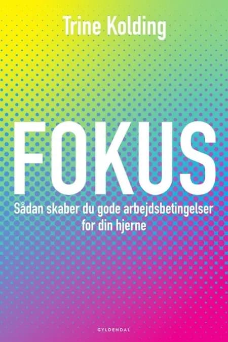 Fokus af Trine Kolding