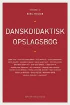 Danskdidaktisk opslagsbog af Anne Bock, Eva Theilgaard Brink og Bettina Buch