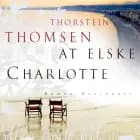 At elske Charlotte af Thorstein Thomsen