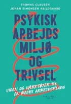 Psykisk Arbejdsmiljø og Trivsel af Thomas Clausen og Johan Simonsen Abildgaard