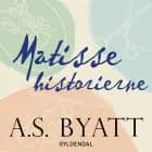 Matissehistorierne af A. S. Byatt