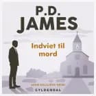Indviet til mord af P.D. James