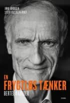 En frygtløs tænker af Anne Knudsen og Steen Valgreen-Voigt