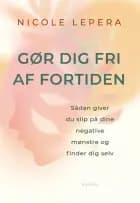 Gør dig fri af fortiden af Nicole LePera