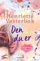 Den du er af Henriette Vesterbak