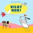 Vildt nok! af Kim Fupz Aakeson