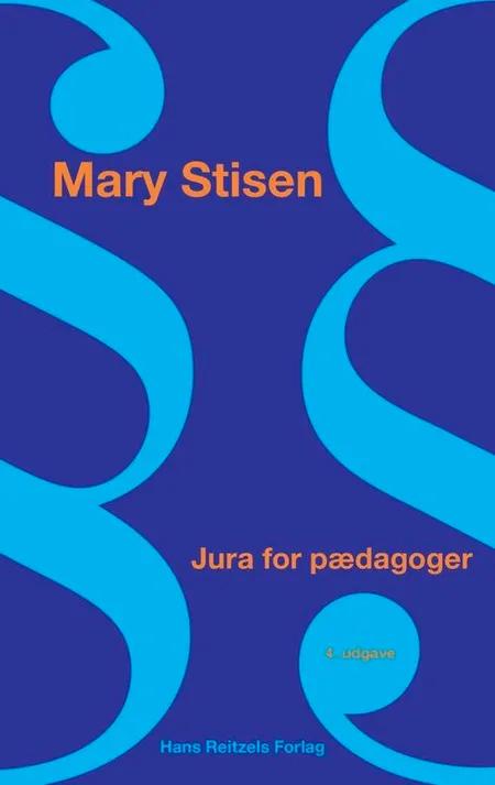 Jura for pædagoger af Mary Stisen