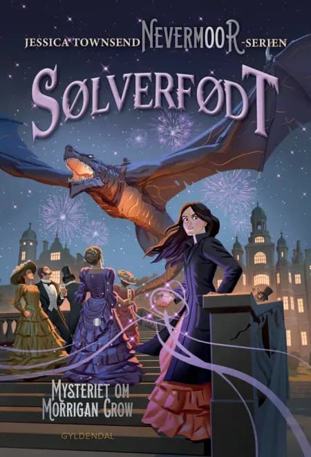 Nevermoor 4 - Sølverfødt. Mysteriet om Morrigan Crow af Jessica Townsend