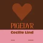 Pigedyr af Cecilie Lind