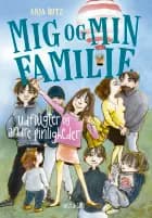 Mig og min familie. Udflugter og andre pinligheder af Anja Hitz