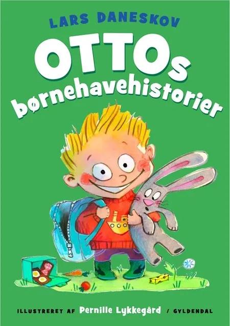 Ottos børnehavehistorier af Lars Daneskov