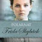 Polarnat af Frida Skybäck