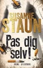 Pas dig selv! af Susanne Staun