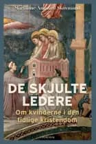 De skjulte ledere af Marianne Aagaard Skovmand