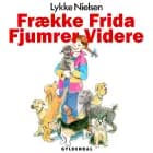 Frække Frida fjumrer videre af Lykke Nielsen