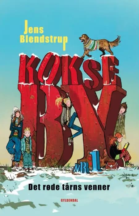 Kokseby. Det røde tårns venner af Jens Blendstrup