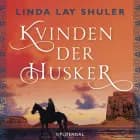 Kvinden der husker af Linda Lay Shuler