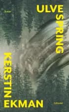 Ulvespring af Kerstin Ekman