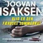 Blid er den færøske sommernat af Jógvan Isaksen