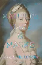 Mathilde. Magt og Maske af Maria Helleberg