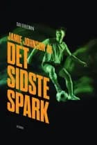Jamie Johnson 2 - Det sidste spark af Dan Freedman
