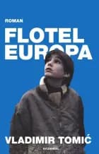Flotel Europa af Vladimir Tomic