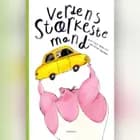 Verdens stærkeste mand af Kim Fupz Aakeson