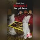 Mission 2 - Den grå dame af Henrik Nilaus