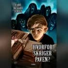 Hvorfor skriger paven? af Bjarne Dalsgaard Svendsen