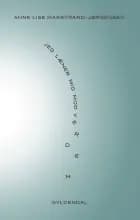 Jeg læner mig mod verden af Anne Lise Marstrand-Jørgensen