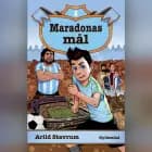 Maradonas magi 2 - Maradonas mål af Arild Stavrum