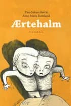 Ærtehalm 1 - Ærtehalm af Tina Sakura Bestle og Anne-Marie Donslund