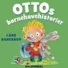 Ottos børnehavehistorier af Lars Daneskov