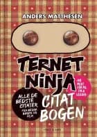 Ternet Ninja Citatbogen af Anders Matthesen