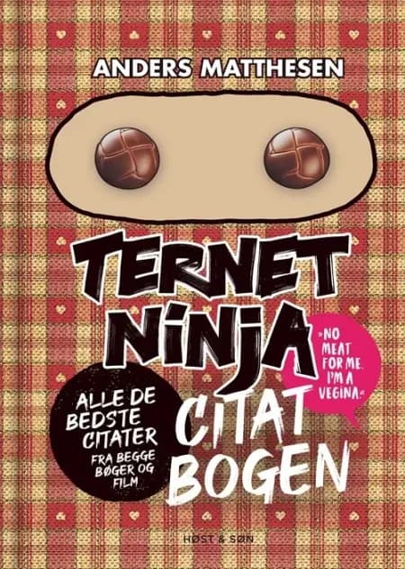 Ternet Ninja Citatbogen af Anders Matthesen