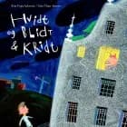 Hvidt og blidt og kridt af Kim Fupz Aakeson og Cato Thau-Jensen