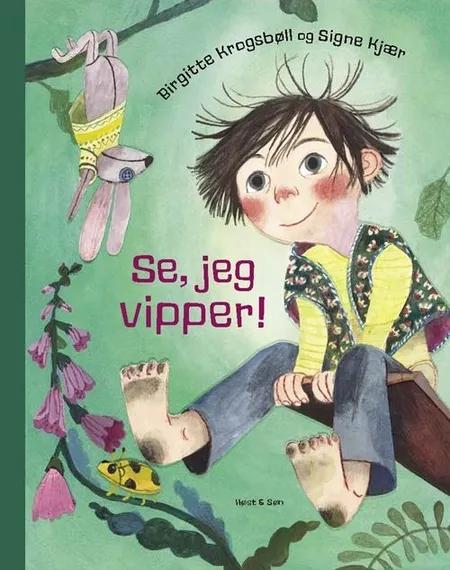 Se, jeg vipper! af Birgitte Krogsbøll