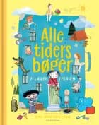 ALLE TIDERS BØGER vi læser i ferien af Gyldendal Leksikon