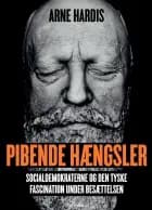 Pibende hængsler af Arne Hardis