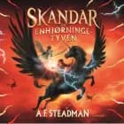 Skandar 1 - Skandar og enhjørningetyven af Annabel Steadman