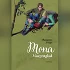 Mona Morgenglad af Marianne Verge