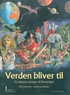 Børnenes verdenshistorie, Verden bliver til, Bind 1 af Nils Hartmann og Johannes Bojesen