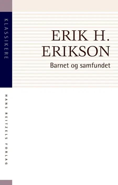 Barnet og samfundet af Erik H. Erikson