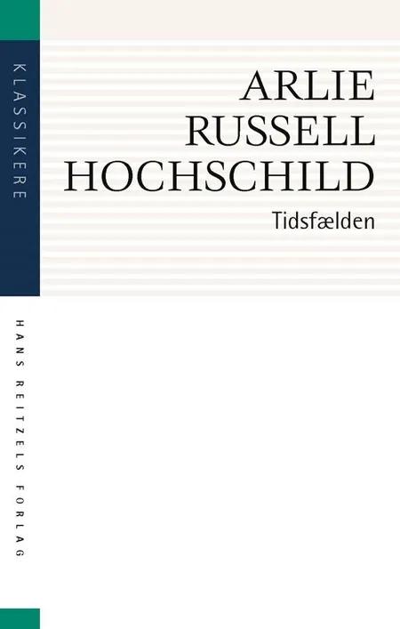 Tidsfælden af Arlie Russell Hochschild