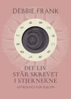 Dit liv står skrevet i stjernerne af Debbie Frank