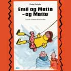 Adam og Emil 8 - Emil og Mette - og Mette af Dorte Roholte